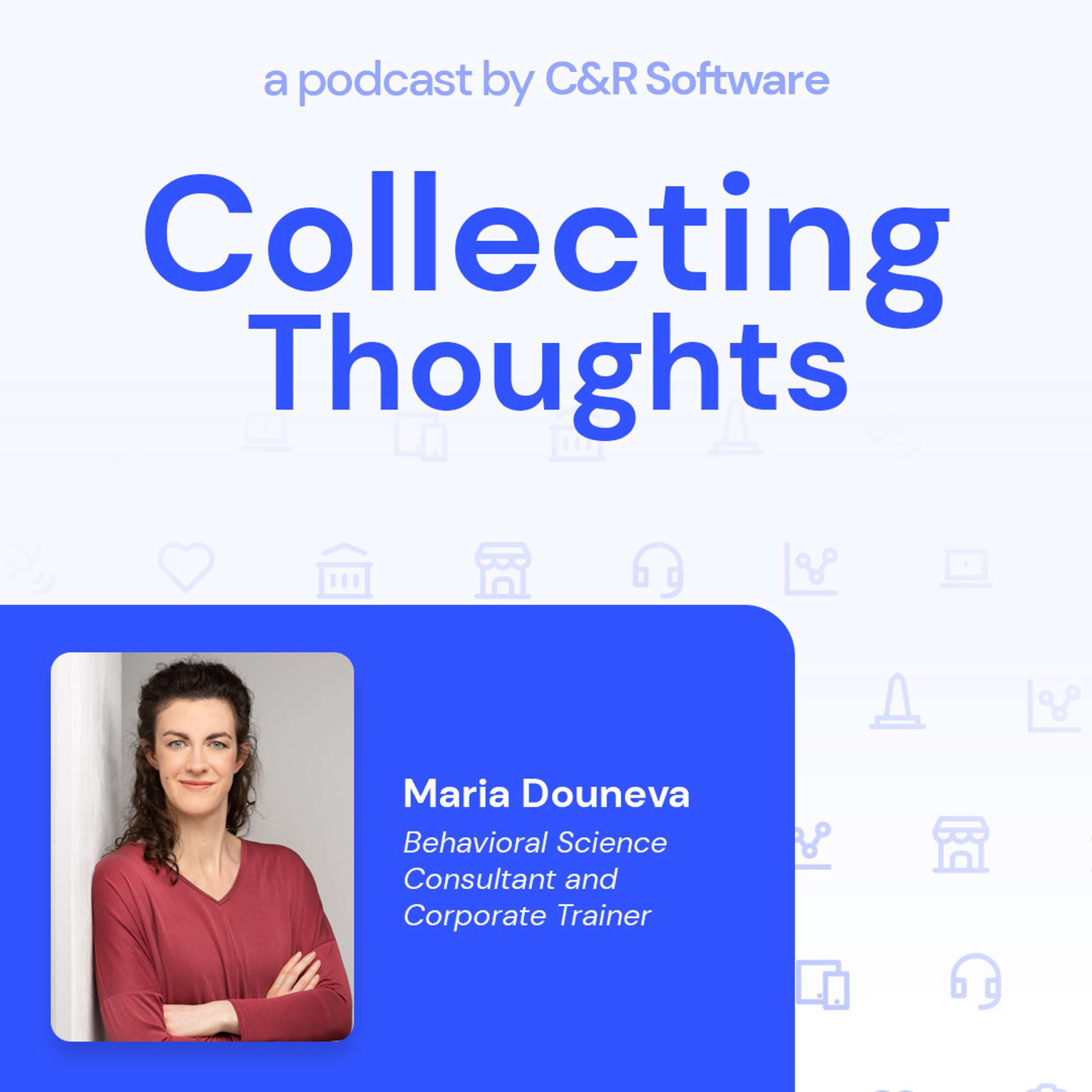 How Consumer Behavior Impacts Collections with Maria Douneva